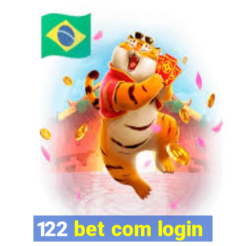 122 bet com login